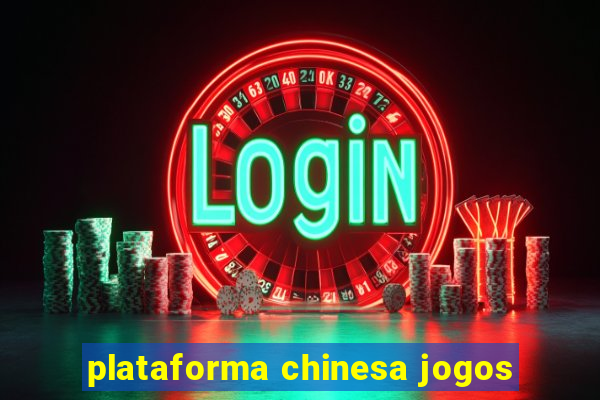 plataforma chinesa jogos